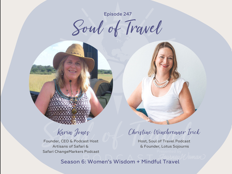 Soul of Travel Episode 247 featuring Karin Jones and Christine Winebrenner Irick